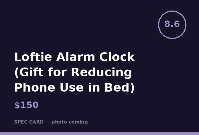 Loftie Alarm Clock (Gift for Reducing Phone Use in Bed)